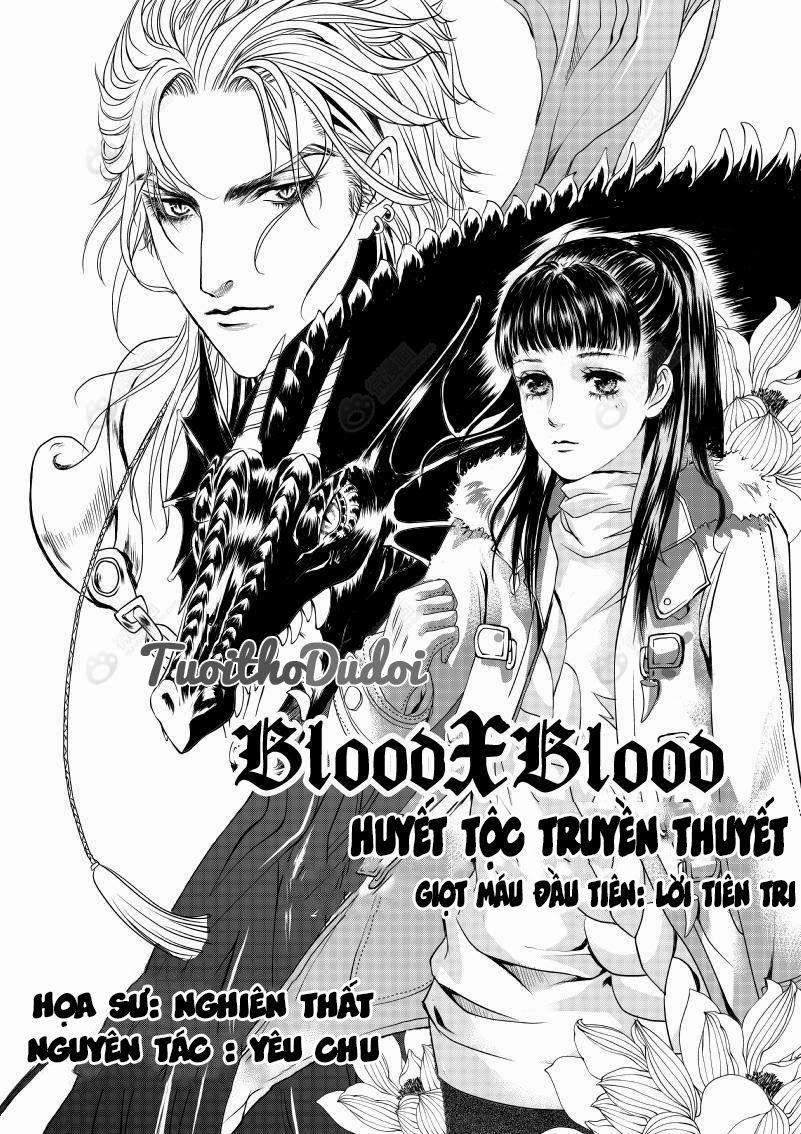 Blood X Blood - Huyết Tộc Truyền Thuyết - Trang 1